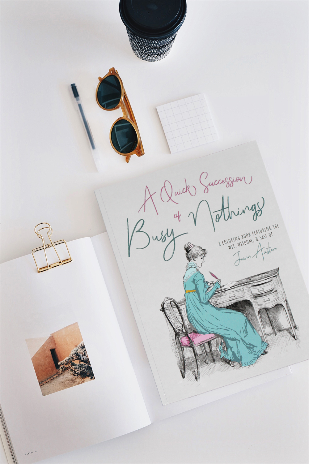 A Quick Successions of Busy Nothings: A Coloring Book Featuring the Wit, Wisdom and Sass of Jane Austen